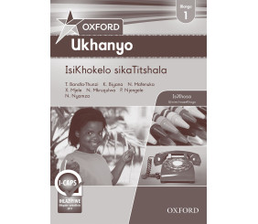 Oxford Ukhanyo Grade 1 Teacher's Guide (IsiXhosa) 
Oxford Ukhanyo IBanga 1 IsiKhokelo sikaTitshala
