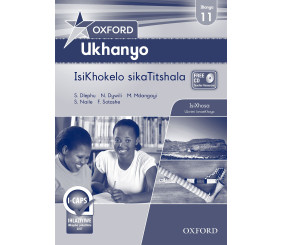 Oxford Ukhanyo Grade 11 Teacher's Guide (IsiXhosa) 
Oxford Ukhanyo IBanga 11 IsiKhokelo sikaTitshala