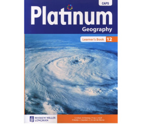 PLATINUM GEOGRAPHY GRADE 12 LEARNER'S BOOK