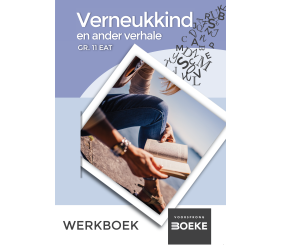 Gr. 11 EAT Werkboek: Verneukkind en ander verhale (Gauteng)