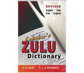 Scholar Zulu Dictionary Revised Edition 