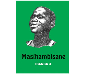 MASIHAMBISANE IBANGA 3 READER