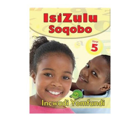 Isizulu Soqobo Grade 5 Learners Book