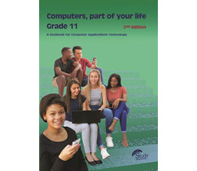 COMPUTERS, PART OF YOUR LIFE – GRADE 11; CAT  2ND EDITION 