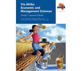 VIA AFRIKA ECONOMICS AND MANAGEMENT SCIENCE (LEARNER’S BOOK)