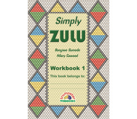 Simply Zulu Workbook 1 