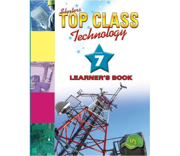 TOP CLASS TECHNOLOGY GRADE 7 LEARNER'S BOOK