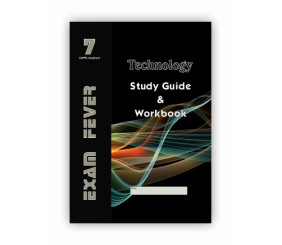 Exam Fever Series Grade 7 Technology study guide and workbook 
