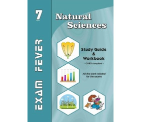 Exam Fever Series Grade 7 Natural Science Study guide and Workbook 