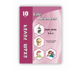 Exam Fever Series Grade 10 life sciences study guide and workbook