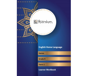 ENGLISH HOME LANGUAGE GRADE R TERM 1 LEARNERS WORKBOOK